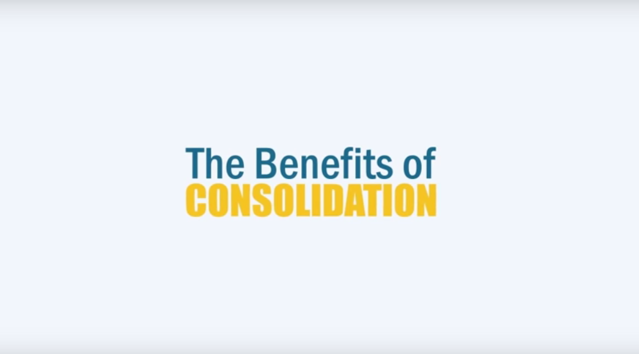 The Benefits of Consolidation