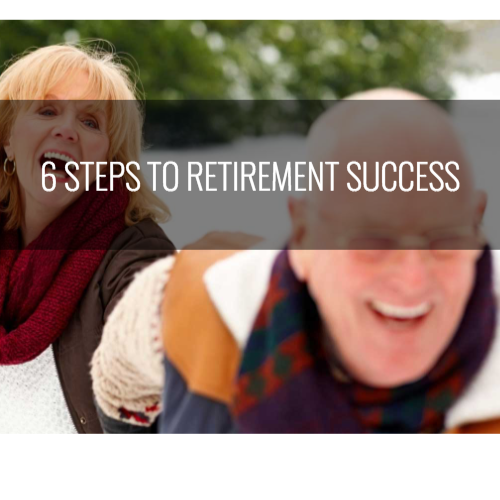 6 Steps to Retirement Success