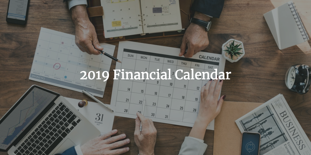 2019 Financial Calendar